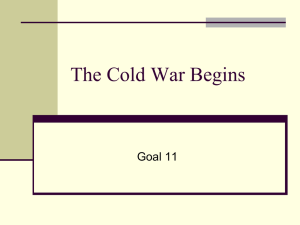 The Cold War Begins Goal 11