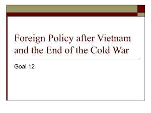 Foreign Policy after Vietnam and the End of the Cold War