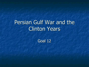 Persian Gulf War and the Clinton Years Goal 12