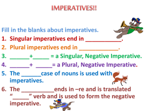 Fill in the blanks about imperatives. .