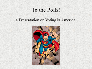 To the Polls! A Presentation on Voting in America