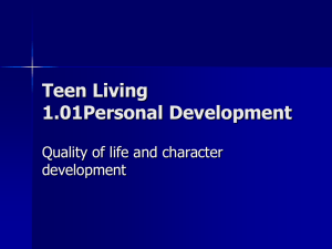 Teen Living 1.01Personal Development Quality of life and character development