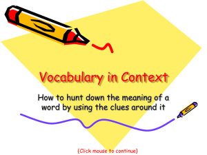 Vocabulary in Context How to hunt down the meaning of a