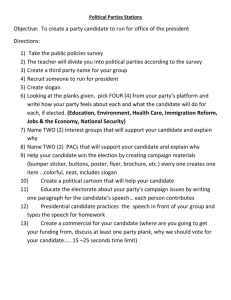 Objective:  To create a party candidate to run for... Directions: 1)  Take the public policies survey
