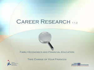 Career Research Family Economics and Financial Education Take Charge of Your Finances 1.1.2