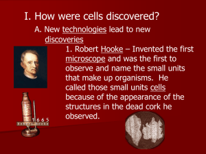 I. How were cells discovered?