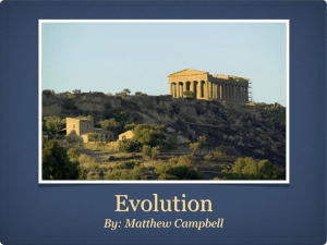 Evolution By: Matthew Campbell