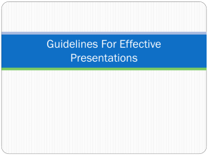 Guidelines For Effective Presentations