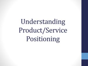 Understanding Product/Service Positioning