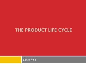 THE PRODUCT LIFE CYCLE SERM #51