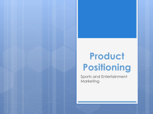 Product Positioning Sports and Entertainment Marketing