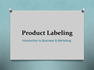 Product Labeling Introduction to Business &amp; Marketing