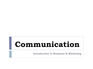 Communication Introduction to Business &amp; Marketing