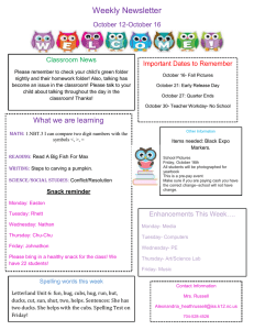 Weekly Newsletter October 12-October 16 Important Dates to Remember Classroom News