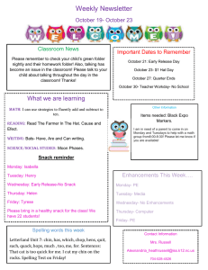 Weekly Newsletter October 19- October 23 Important Dates to Remember Classroom News