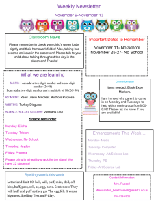 Weekly Newsletter November 9-November 13 Important Dates to Remember November 11- No School