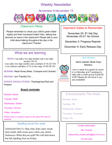 Weekly Newsletter November 9-November 13 Important Dates to Remember Classroom News