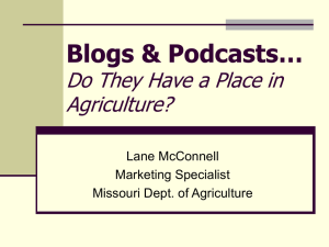 Blogs &amp; Podcasts… Do They Have a Place in Agriculture? Lane McConnell