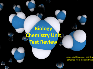 Biology Chemistry Unit Test Review Images in this power point were