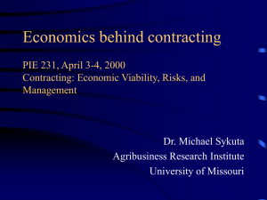 Economics behind contracting PIE 231, April 3-4, 2000 Management