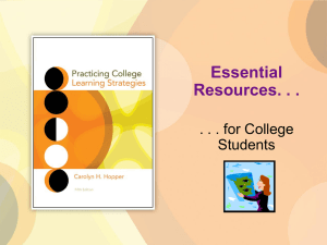 Essential Resources. . . . . . for College Students