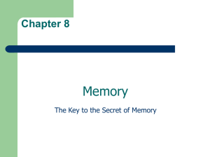 Memory Chapter 8 The Key to the Secret of Memory