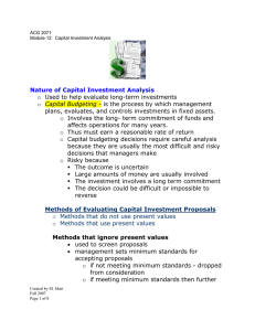 Nature of Capital Investment Analysis Capital Budgeting -