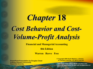 Chapter Cost Behavior and Cost- Volume-Profit Analysis Financial and Managerial Accounting