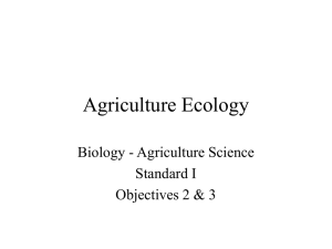 Agriculture Ecology Biology - Agriculture Science Standard I Objectives 2 &amp; 3