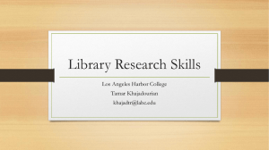 Library Research Skills Los Angeles Harbor College Tamar Khajadourian