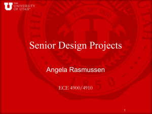 Senior Design Projects Angela Rasmussen ECE 4900/4910 1