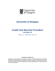 University of Glasgow  Credit Card Security Procedure PCI DSS 2.0