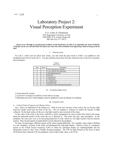 Laboratory Project 2: Visual Perception Experiment  N. E. Cotter, D. Christensen