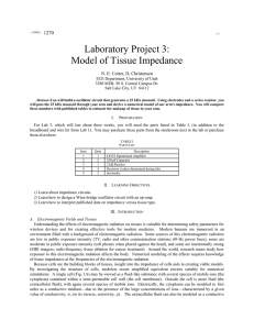 Laboratory Project 3: Model of Tissue Impedance  N. E. Cotter, D. Christensen