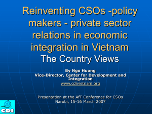 Reinventing CSOs -policy makers - private sector relations in economic integration in Vietnam