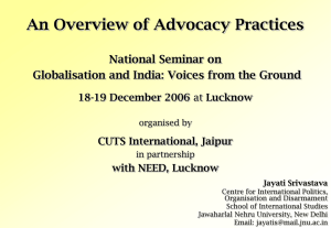 An Overview of Advocacy Practices National Seminar on 18-19 December 2006