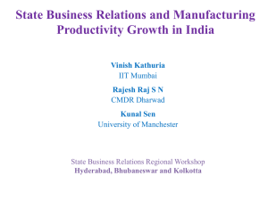 State Business Relations and Manufacturing Productivity Growth in India Vinish Kathuria
