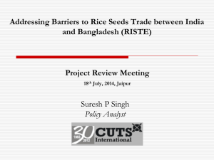Addressing Barriers to Rice Seeds Trade between India and Bangladesh (RISTE)