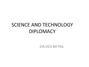 SCIENCE AND TECHNOLOGY DIPLOMACY -DR.VED MITRA