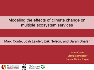 Modeling the effects of climate change on multiple ecosystem services Marc Conte