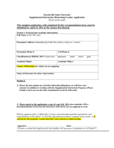 Fayetteville State University Supplemental Instruction (Returning) Leader Application Please print neatly