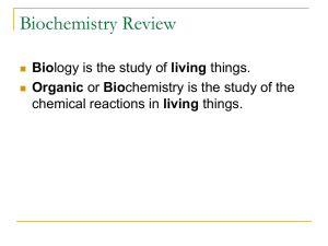 Biochemistry Review Bio Organic living