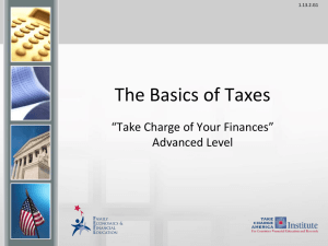 The Basics of Taxes “Take Charge of Your Finances” Advanced Level 1.13.2.G1