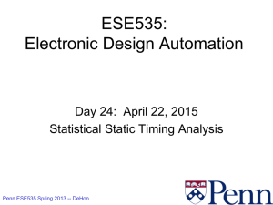 ESE535: Electronic Design Automation Day 24:  April 22, 2015