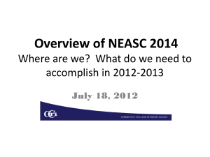 Overview of NEASC 2014 accomplish in 2012-2013 July 18, 2012
