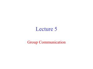 Lecture 5 Group Communication