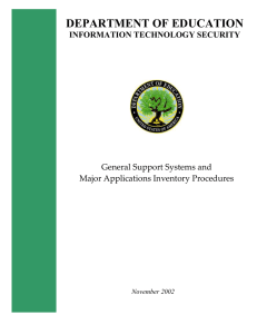 DEPARTMENT OF EDUCATION  General Support Systems and Major Applications Inventory Procedures
