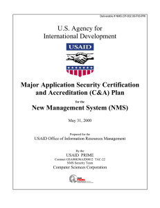 U.S. Agency for International Development Major Application Security Certification and Accreditation (C&amp;A) Plan