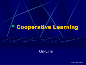 Cooperative Learning On-Line  2003 JoAnn Warren