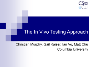 The In Vivo Testing Approach Columbia University